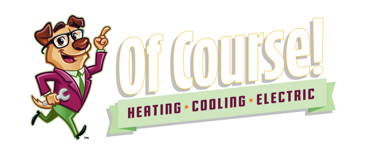 Of Course! Heating, Cooling & Electric logo